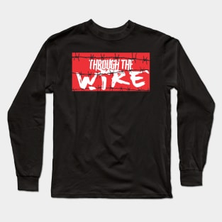 Through the Wire Long Sleeve T-Shirt